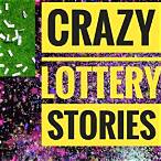 crazy lottery stories